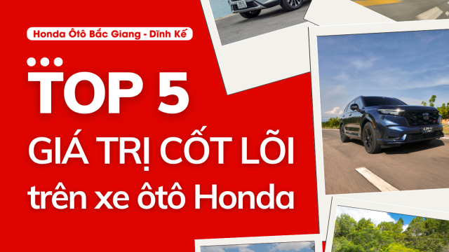 5 Giá trị cốt lõi trên xe Honda