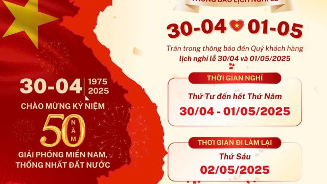 THÔNG BÁO LỊCH NGHỈ LỄ 30/04 - 1/5/2025