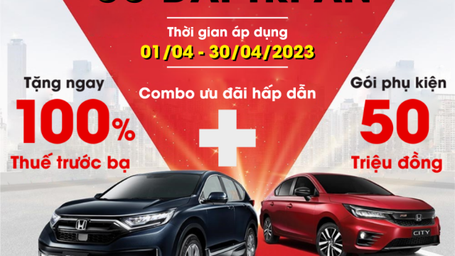 Honda Ôtô Bắc Giang - Dĩnh Kế thông báo chương trình ưu đãi đặc biệt tháng 4
