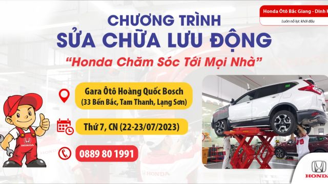 CHƯƠNG TRÌNH SỬA CHỮA LƯU ĐỘNG XE Ô TÔ HONDA TẠI THÀNH PHỐ LẠNG SƠN