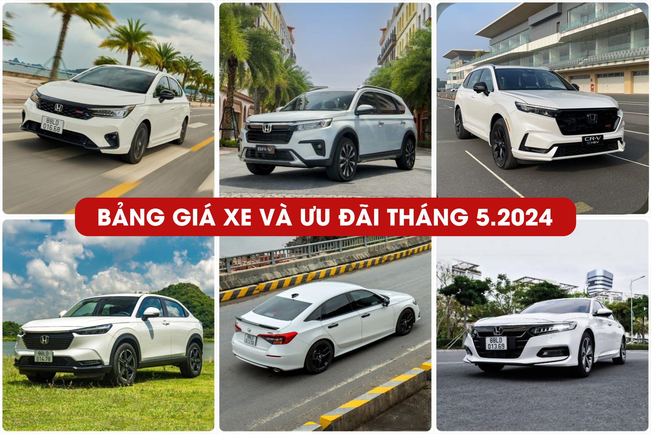 BẢNG GIÁ XE VÀ ƯU ĐÃI THÁNG 5/2024 | Honda Ôtô Bắc Giang
