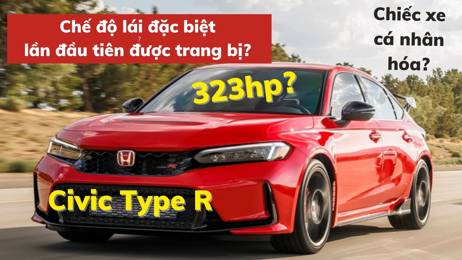 Honda tiết lộ về mẫu xe Civic Type R tại VMS 2022